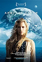 Poster film Another Earth (2011) (2011) - unul dintre cele mai bune filme noi