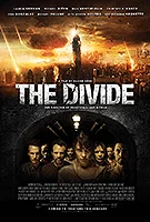 Poster film The Divide (2011) (2011) - unul dintre cele mai bune filme noi Poster film The Divide (2011) (2011) - unul dintre cele mai bune filme noi