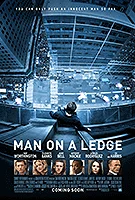 Poster film Man on a Ledge (2012) (2012) - unul dintre cele mai bune filme noi