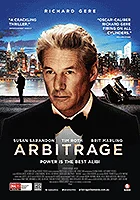 Poster film Arbitrage (2012) (2012) - unul dintre cele mai bune filme noi