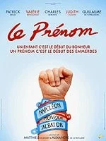 Poster film Le prénom (2012) (2012) - unul dintre cele mai bune filme noi