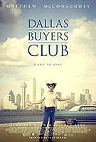 Poster film Dallas Buyers Club (2013) (2013) - unul dintre cele mai bune filme noi Poster film Dallas Buyers Club (2013) (2013) - unul dintre cele mai bune filme noi