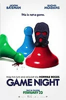Poster film Game Night (2018) (2018) - unul dintre cele mai bune filme noi Poster film Game Night (2018) (2018) - unul dintre cele mai bune filme noi