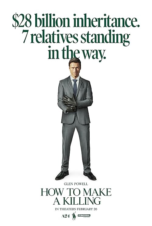 Poster film How to Make a Killing (2026) (2026) - unul dintre cele mai bune filme noi